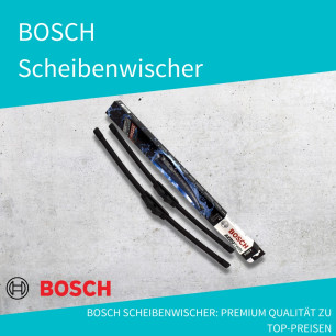 Qualitativ hochwertige Scheibenwischer von BOSCH zu TOP-Preisen